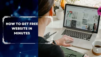 HOW TO GET FREE WEBSITE