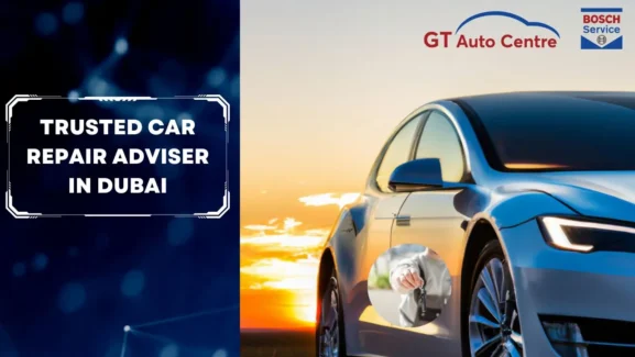 Trusted Car Repair Adviser in Dubai